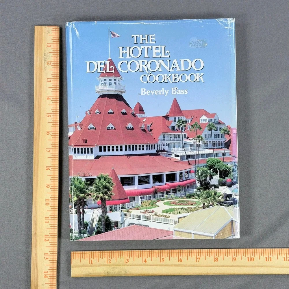 Beverly Bass The Hotel Del Coronado Cookbook Hardcover 1993 1st Edition Cooking